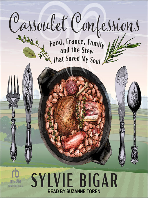 Title details for Cassoulet Confessions by Sylvie Bigar - Available